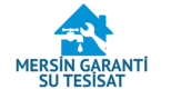 Mersin Garanti Su Tesisat